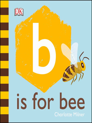 cover image of B is for Bee